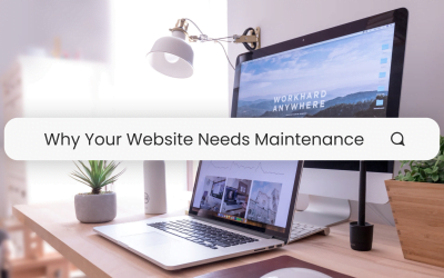 Why You Need Website Maintenance:10 Compelling Reasons